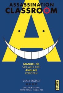 ASSASSINATION CLASSROOM - MANUEL DE VOCABULAIRE ANGLAIS - KOROTAN - TOME 0