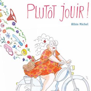 PLUTOT JOUIR !