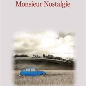 MONSIEUR NOSTALGIE