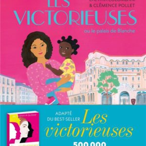 LES VICTORIEUSES OU LE PALAIS DE BLANCHE