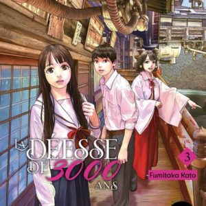 LA DEESSE DE 3000 ANS - TOME 3