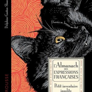 L'ALMANACH DES EXPRESSIONS FRANCAISES - PETIT INVENTAIRE INSOLITE
