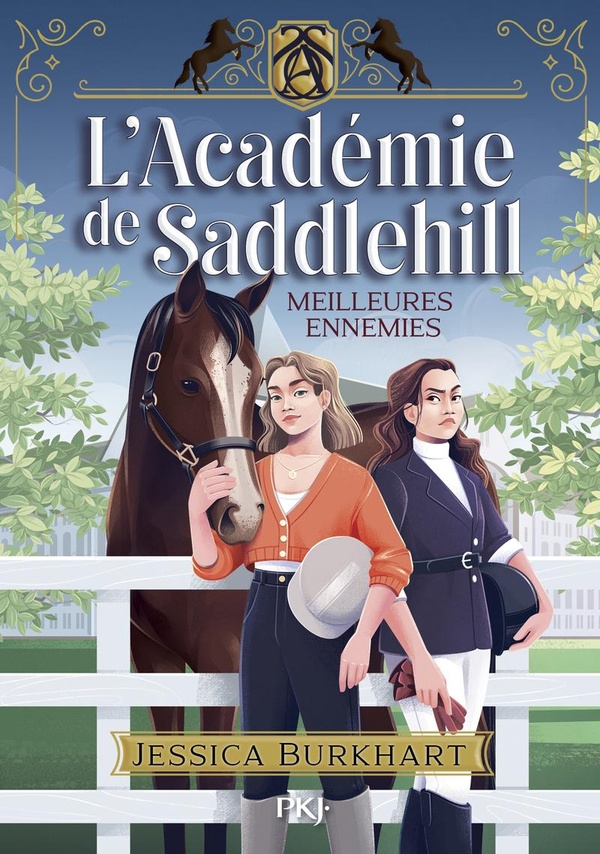 L'ACADEMIE DE SADDLEHILL - TOME 1 MEILLEURES ENNEMIES - VOL01