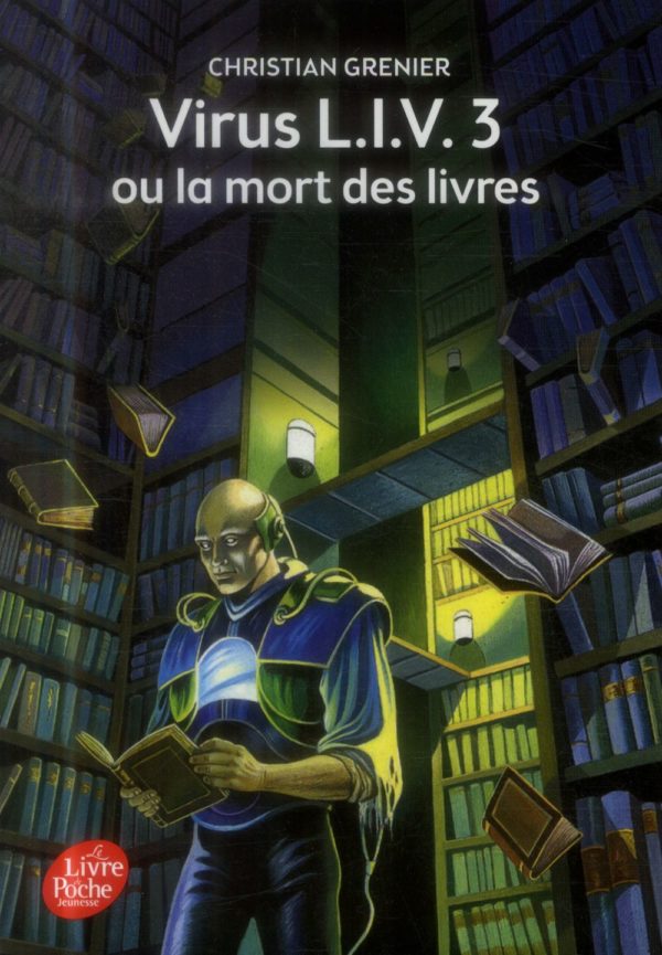 VIRUS L.I.V. 3 OU LA MORT DES LIVRES