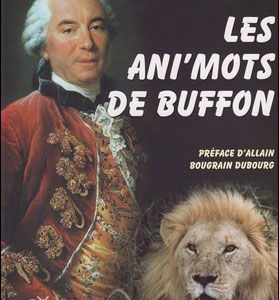 LES ANI MOTS DE BUFFON