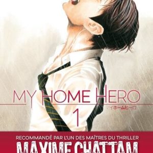 MY HOME HERO - TOME 1 - VOL01