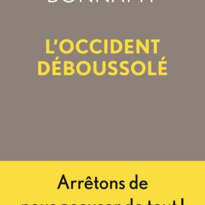 L'OCCIDENT DEBOUSSOLE