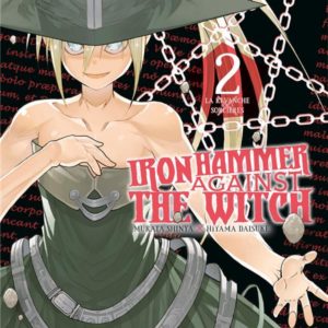 IRON HAMMER AGAINST THE WITCH T02