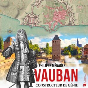 VAUBAN, CONSTRUCTEUR DE GENIE