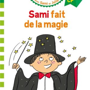 SAMI ET JULIE CP NIVEAU 2 SAMI FAIT DE LA MAGIE