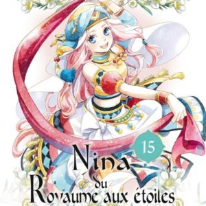 NINA DU ROYAUME AUX ETOILES - TOME 15