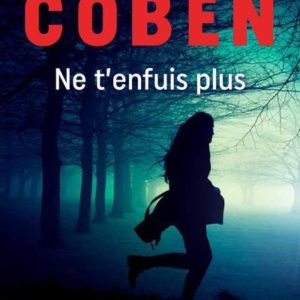 NE T'ENFUIS PLUS