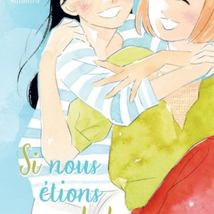 SI NOUS ETIONS ADULTES... - TOME 10