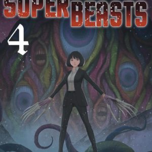 SUPERBEASTS - TOME 4