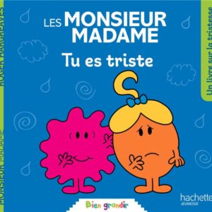 MONSIEUR MADAME - TU ES TRISTE