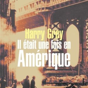 IL ETAIT UNE FOIS EN AMERIQUE