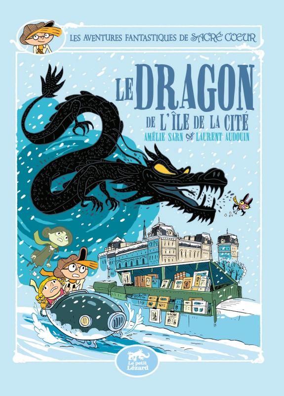 LES AVENTURES FANTASTIQUES DE SACRE-COEUR (VOL.13) : LE DRAGON DE L'ILE DE LA CITE