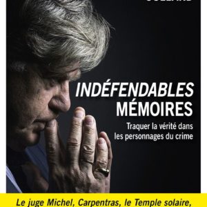 INDEFENDABLES MEMOIRES - TOME 2 - VOL02