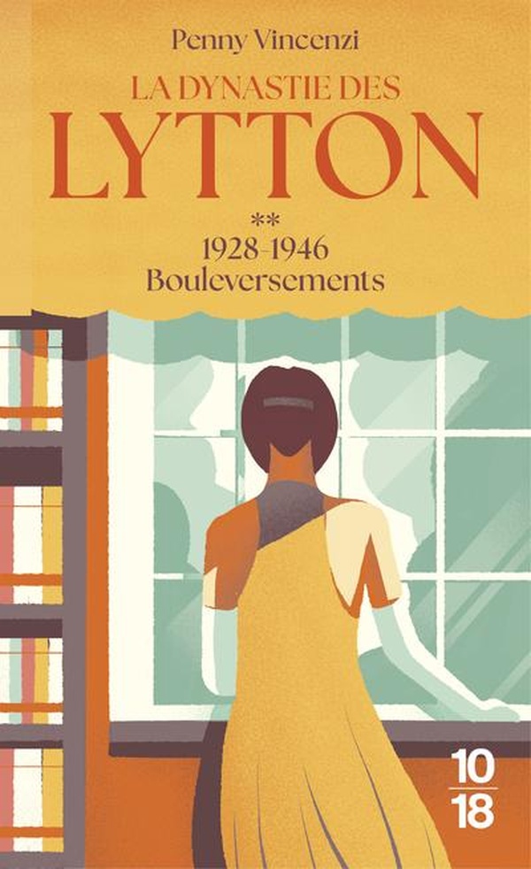 LA DYNASTIE DES LYTTON - TOME 2 1928-1946 BOULEVERSEMENTS