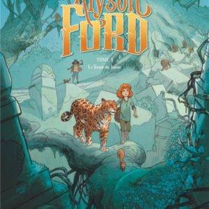 ALYSON FORD - TOME 01 - LE TEMPLE DU JAGUAR