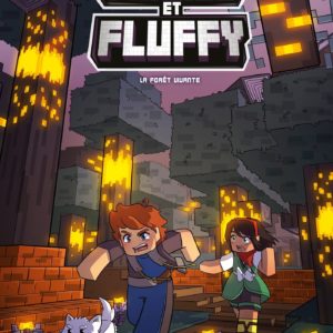 FRIGIEL ET FLUFFY - TOME 19 LA FORET VIVANTE - VOL19