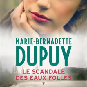 LE SCANDALE DES EAUX FOLLES, TOME 1