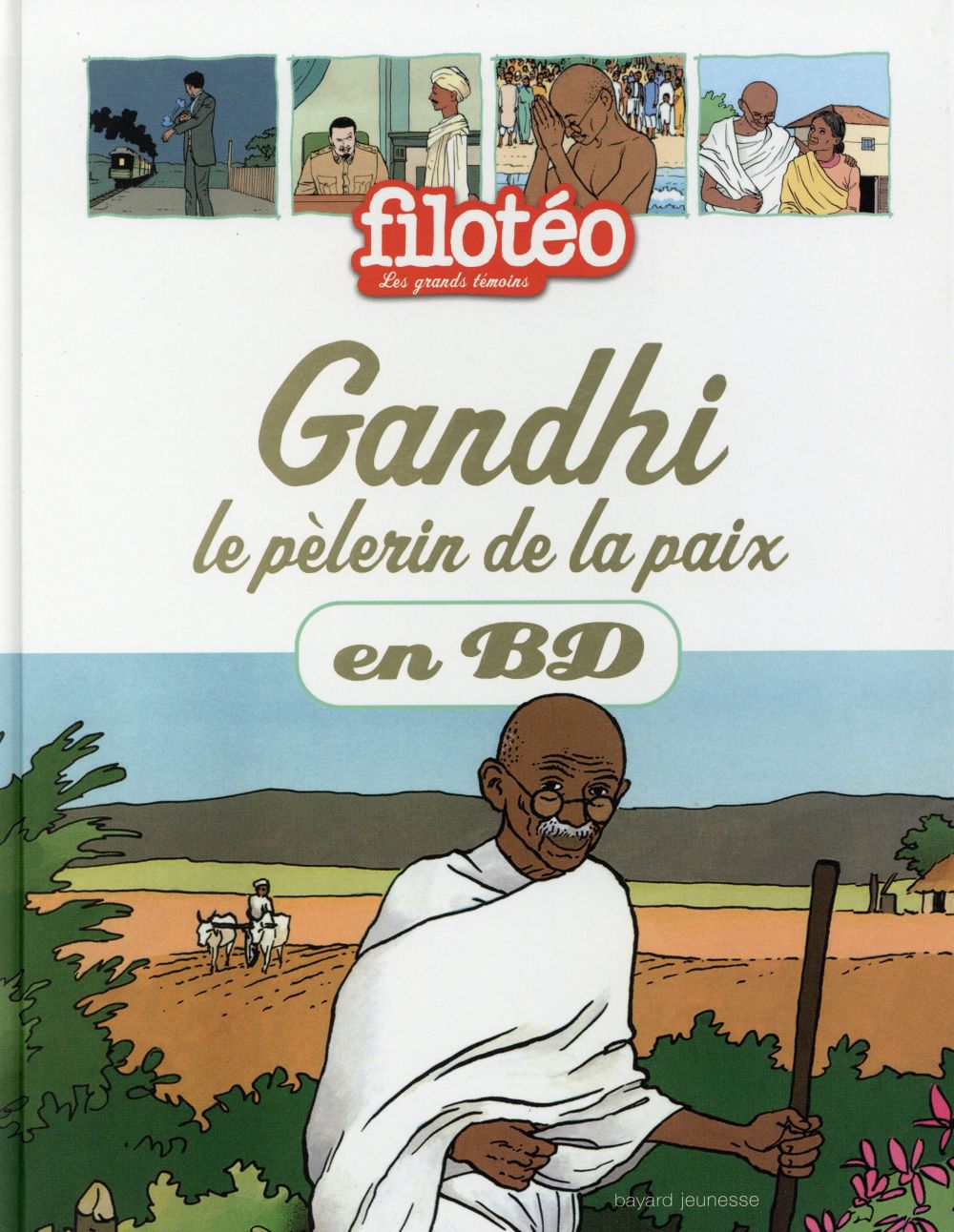 GANDHI, LE PELERIN DE LA PAIX, EN BD