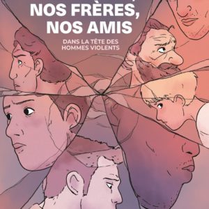 NOS PERES, NOS FRERES, NOS AMIS