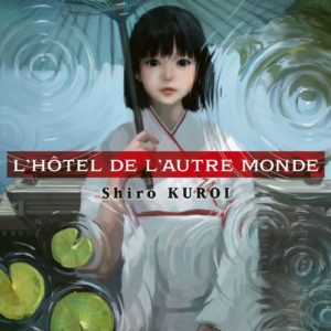 L'HOTEL DE L'AUTRE MONDE