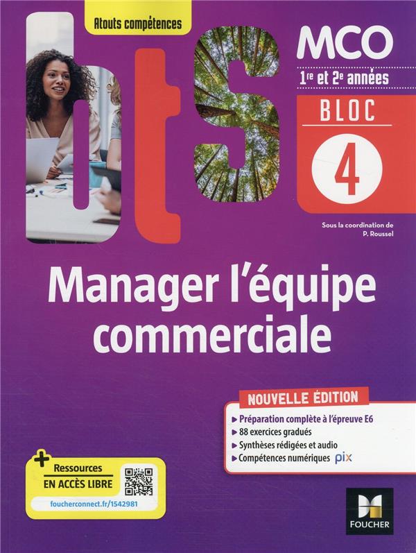 BLOC 4 MANAGER L'EQUIPE COMMERCIALE - BTS MCO - 1&2 ANNEES - ED 2022