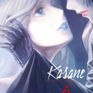 KASANE LA VOLEUSE DE VISAGE - KASANE - LA VOLEUSE DE VISAGE T06 - VOL06