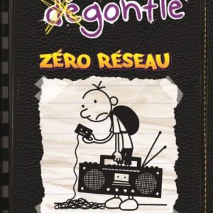 JOURNAL D'UN DEGONFLE - T10 - ZERO RESEAU - JOURNAL D'UN DEGONFLE, TOME 10