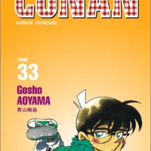 DETECTIVE CONAN - TOME 33
