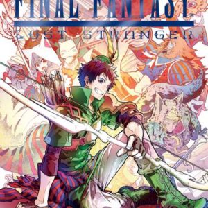 MANGA/FINAL FANTASY - FINAL FANTASY : LOST STRANGER T05 - VOL05