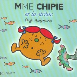 MADAME CHIPIE ET LA SIRENE
