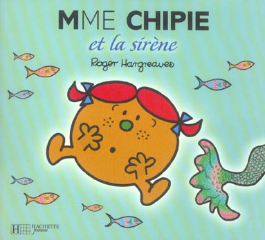 MADAME CHIPIE ET LA SIRENE