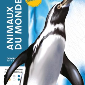 COLORIAGES MYSTERES - ANIMAUX DU MONDE