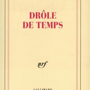 DROLE DE TEMPS