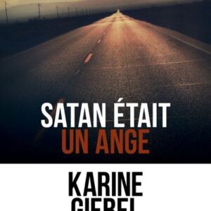 SATAN ETAIT UN ANGE
