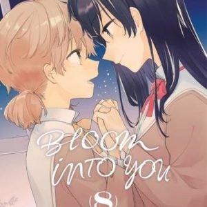 BLOOM INTO YOU - TOME 8
