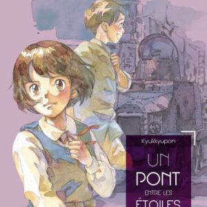 UN PONT ENTRE LES ETOILES - TOME 3 - VOL03
