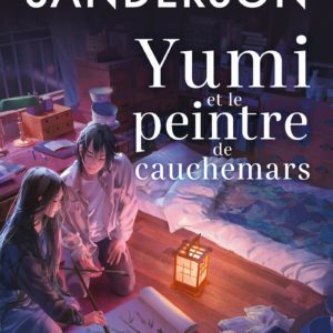 YUMI ET LE PEINTRE DE CAUCHEMARS