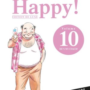 HAPPY! T10: EDITION DE LUXE