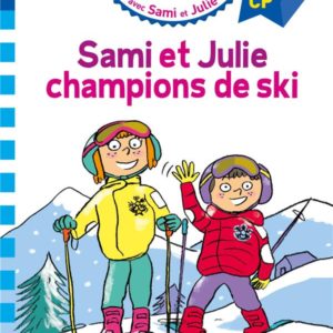 SAMI ET JULIE CP NIVEAU 3 SAMI ET JULIE, CHAMPIONS DE SKI