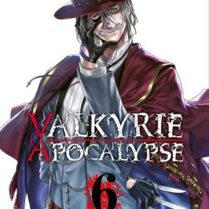 VALKYRIE APOCALYPSE T06 - VOL06
