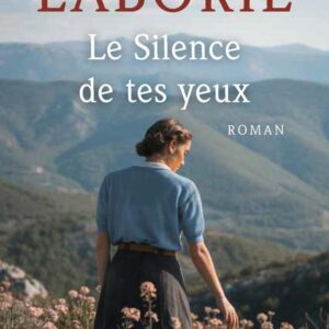 LE SILENCE DE TES YEUX