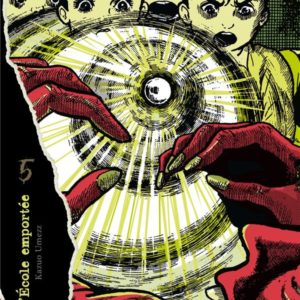 L'ECOLE EMPORTEE - EDITION ORIGINALE - TOME 05