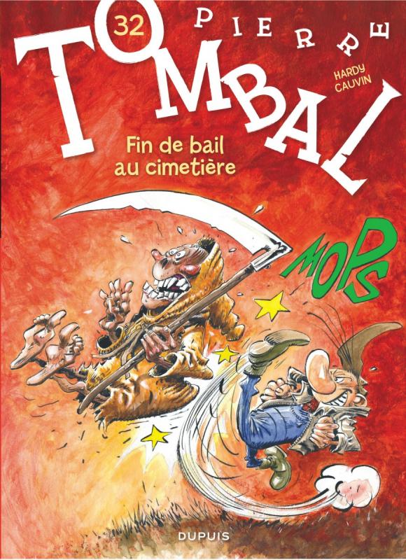 PIERRE TOMBAL - TOME 32 - FIN DE BAIL AU CIMETIERE