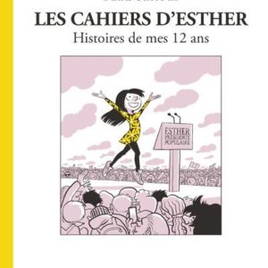 LES CAHIERS D'ESTHER - TOME 3 HISTOIRES DE MES 12 ANS - VOL03