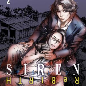 MANGA/SIREN REBIRTH - SIREN REBIRTH T02 - VOL02